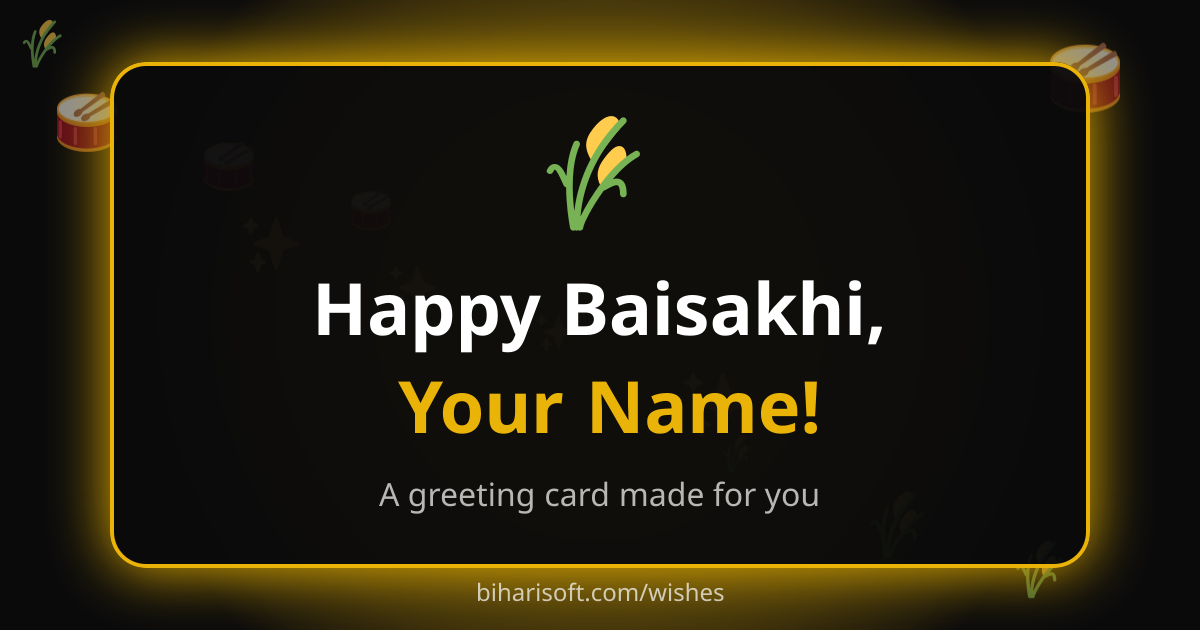 Happy Baisakhi greeting card with a name, made with the free Biharisoft card maker