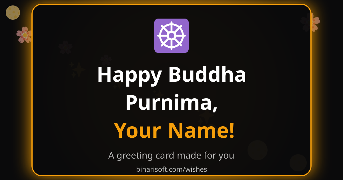 Happy Buddha Purnima greeting card with a name, made with the free Biharisoft card maker