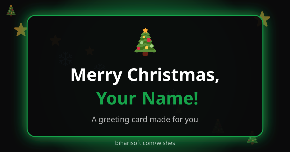 Merry Christmas greeting card with a name, made with the free Biharisoft card maker