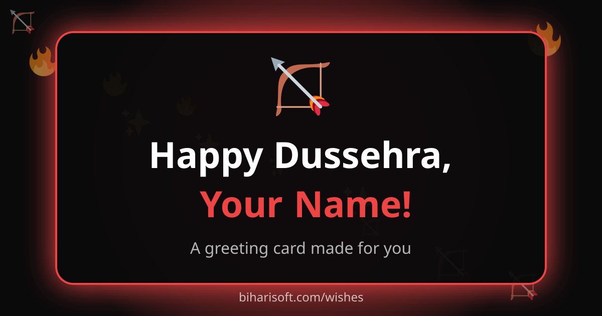 Happy Dussehra greeting card with a name, made with the free Biharisoft card maker