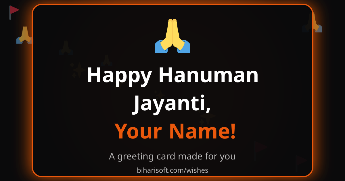 Happy Hanuman Jayanti greeting card with a name, made with the free Biharisoft card maker