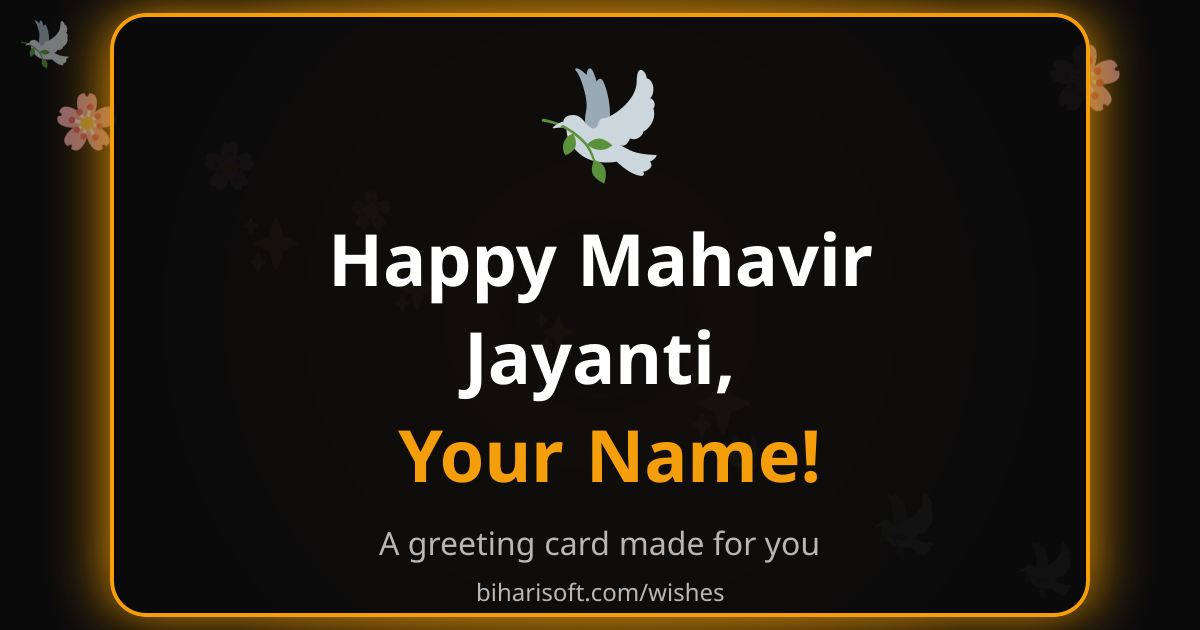 Happy Mahavir Jayanti greeting card with a name, made with the free Biharisoft card maker