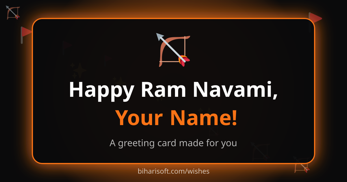 Happy Ram Navami greeting card with a name, made with the free Biharisoft card maker